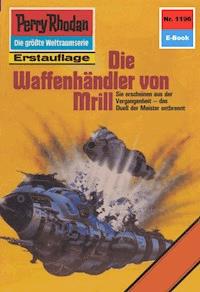 Perry Rhodan 1196: Die Waffenhändler von Mrill -  H. G. Francis - ebook