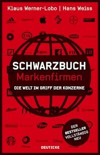 Schwarzbuch Markenfirmen - Klaus Werner-Lobo - ebook