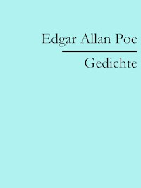 Edgar Allan Poe: Gedichte - Edgar Allan Poe - ebook