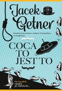 Coca to jest to - Jacek Getner - ebook + audiobook + książka