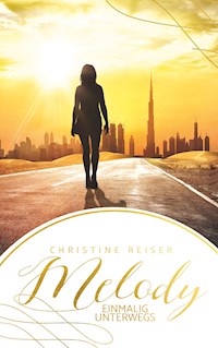 Melody - Christine Reiser - ebook