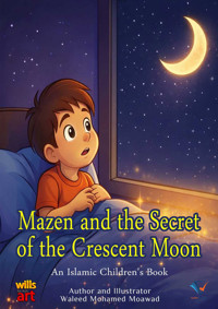 Mazen and the Secret of the Crescent Moon - Waleed Moawad - ebook