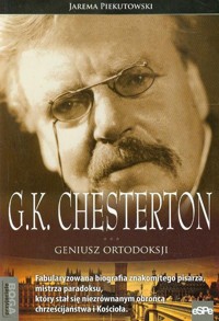 G.K. Chesterton Geniusz ortodoksji - Piekutowski Jarema - książka