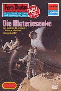 Perry Rhodan 967: Die Materiesenke - Clark Darlton - ebook