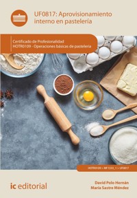 Aprovisionamiento interno en pastelería. HOTR0109 - David Polo Hernán - ebook