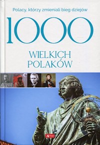 1000 wielkich Polaków -  - książka