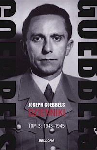 Goebbels Dzienniki Tom 3 1943-1945 - Joseph Goebbels - książka