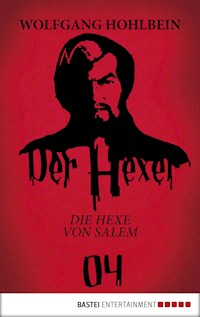 Der Hexer 04 - Wolfgang Hohlbein - ebook