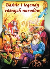 Baśnie i legendy różnych narodów -  - książka