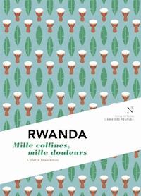 Rwanda : Mille collines, mille douleurs - L'Âme des peuples - ebook