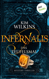 Infernalis - Das Teufelsmal - Kim Wilkins - ebook