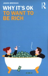Why It's OK to Want to Be Rich - Brennan Jason - książka