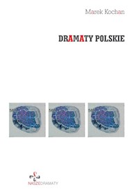 Dramaty polskie - Marek Kochan - książka