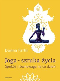 Joga - sztuka życia - Farhi Donna - książka