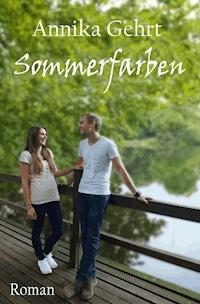 Sommerfarben - Annika Gehrt - ebook