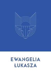 Ewangelia Łukasza - Wojciech Wasiak - książka