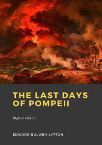 The Last Days of Pompeii - Edward Bulwer-Lytton - ebook