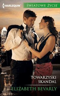 Towarzyski skandal - Elizabeth Bevarly - ebook
