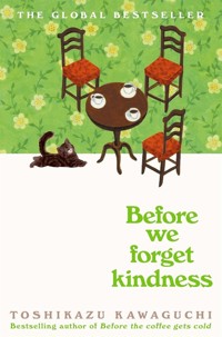 Before We Forget Kindness - Toshikazu Kawaguchi - książka