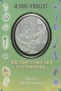 Die Chroniken der Lichtkrieger - Jeanny O'Malley - ebook