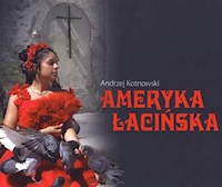 Ameryka Łacińska - Kotnowski Andrzej - książka