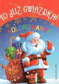 To już gwiazdka! Kolorowanka -  - książka