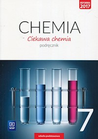 Ciekawa chemia 7 Podręcznik - Gulińska Hanna, Smolińska Janina - książka