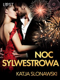 LUST. Noc sylwestrowa - opowiadanie erotyczne - Katja Slonawski - ebook + audiobook