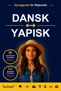 The Language Guide for Travelers - Danish to Yapese - YouGuide - ebook