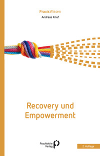 Recovery und Empowerment - Andreas Knuf - ebook