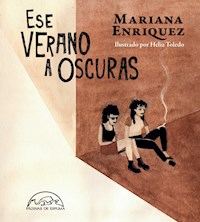 Ese verano a oscuras - Mariana Enriquez - ebook