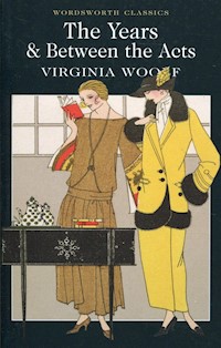 The Years & Between the Acts - Virginia Woolf - książka