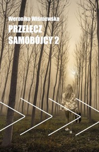 Przełęcz samobójcy 2 - Wiśniewska Weronika - książka