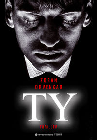 Ty - Drvenkar Zoran - książka
