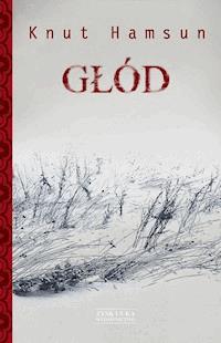Głód - Knut Hamsun - ebook + audiobook