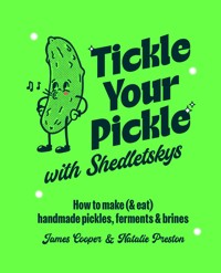 Tickle Your Pickle with Shedletsky's - James Cooper - ebook