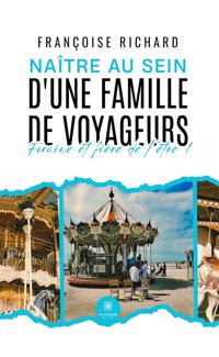 Naître au sein d’une famille de voyageurs - Françoise Richard - ebook