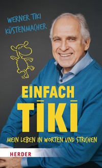 Einfach Tiki - Werner Tiki Küstenmacher - ebook