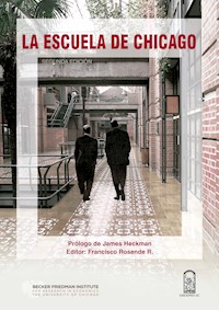 La Escuela de Chicago - Francisco Rosende - ebook