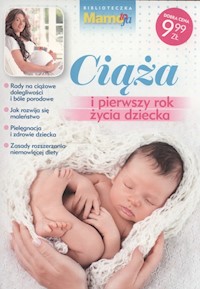Ciąża i pierwszy rok życia dziecka -  - książka