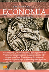 Breve historia de la economía - Santiago Armesilla - ebook