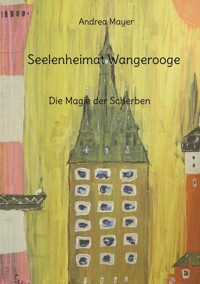 Seelenheimat Wangerooge - Andrea Mayer - ebook