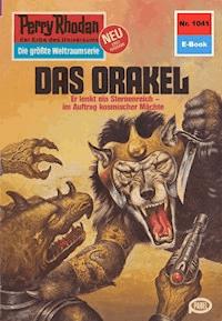 Perry Rhodan 1041: Das Orakel -  william voltz - ebook