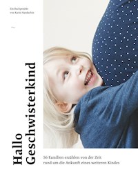 Hallo Geschwisterkind - Karin Handschin - ebook