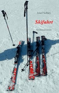 Skifahrt - Josef Schley - ebook