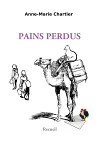 Pains perdus - Anne-Marie Chartier - ebook