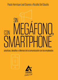 Sin megáfono, con smartphone - Paulo Henrique Leal Soares - ebook