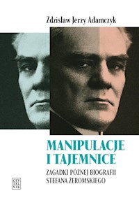 Manipulacje i tajemnice - Adamczyk Zdzisław Jerzy - książka