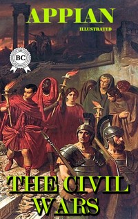 The Civil Wars. Illustrated - Appian - ebook