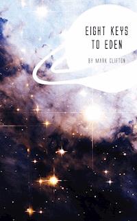 Eight Keys to Eden - Mark Clifton - ebook
